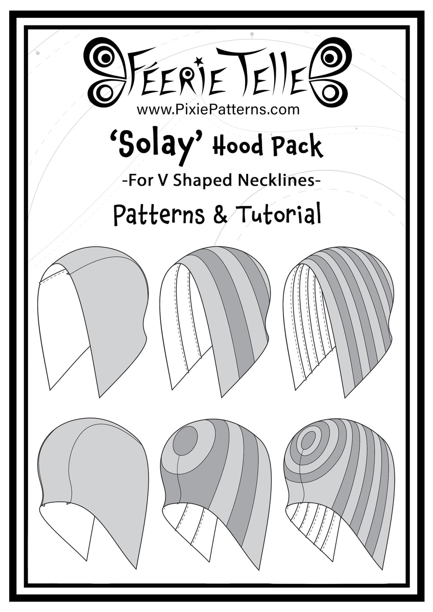 Olay Pattern V Neck ‘Solay’ Hood Pattern Expansion Pack - Sewing Patterns + Tutoria ...